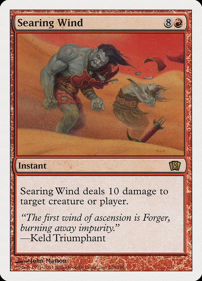 Searing Wind [Eighth Edition] | Shuffle n Cut Hobbies & Games