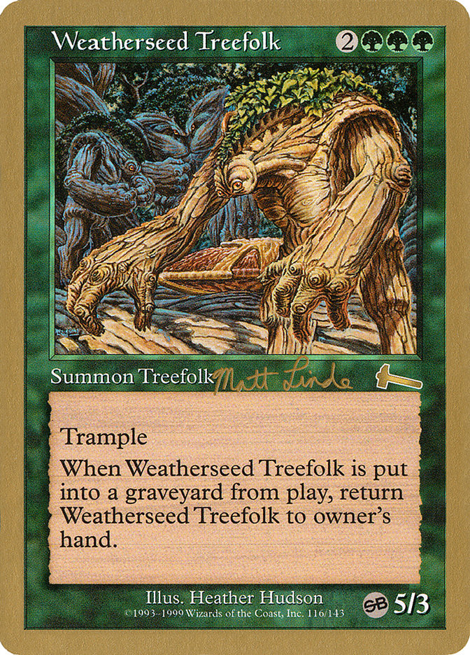 Weatherseed Treefolk (Matt Linde) (SB) [World Championship Decks 1999] | Shuffle n Cut Hobbies & Games