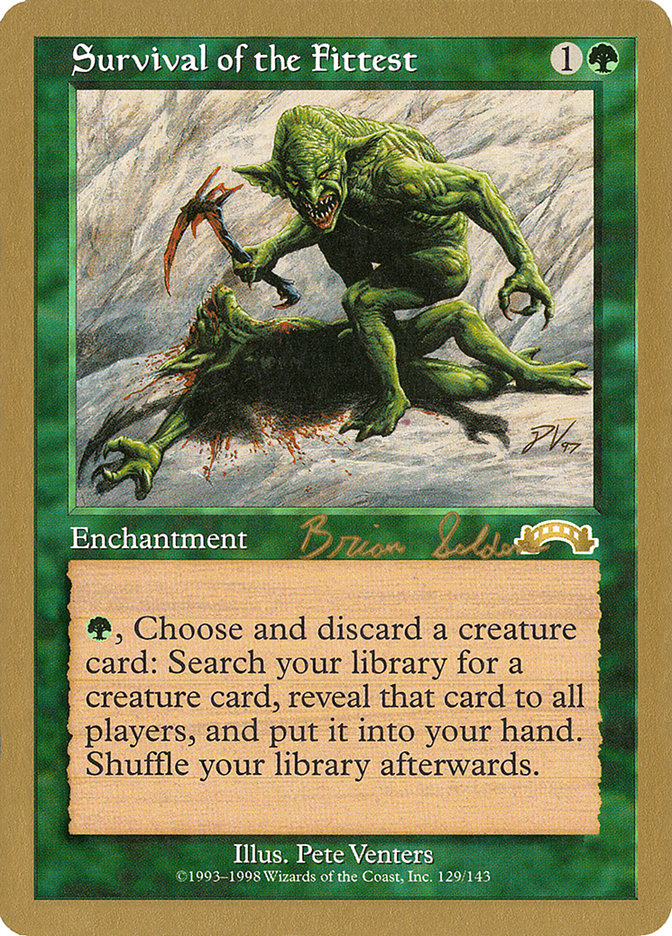 Survival of the Fittest (Brian Selden) [World Championship Decks 1998] | Shuffle n Cut Hobbies & Games