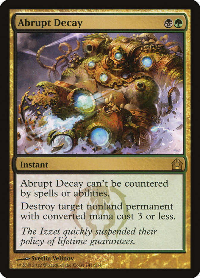 Abrupt Decay [Return to Ravnica] | Shuffle n Cut Hobbies & Games