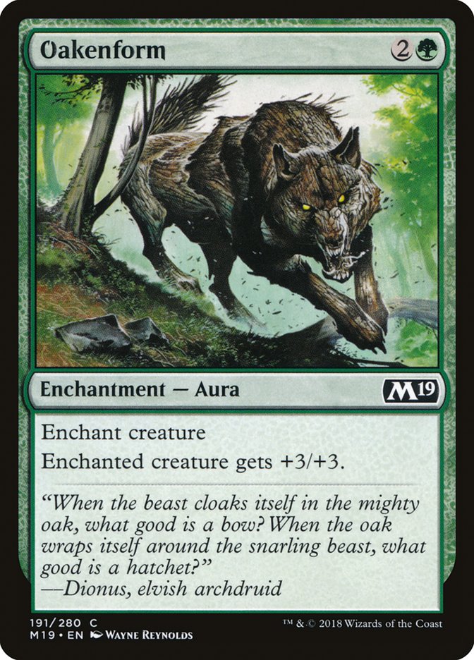 Oakenform [Core Set 2019] | Shuffle n Cut Hobbies & Games