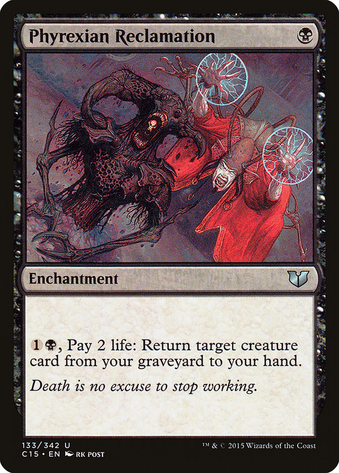 Phyrexian Reclamation [Commander 2015] | Shuffle n Cut Hobbies & Games